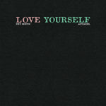 Love Yourself Blackout T